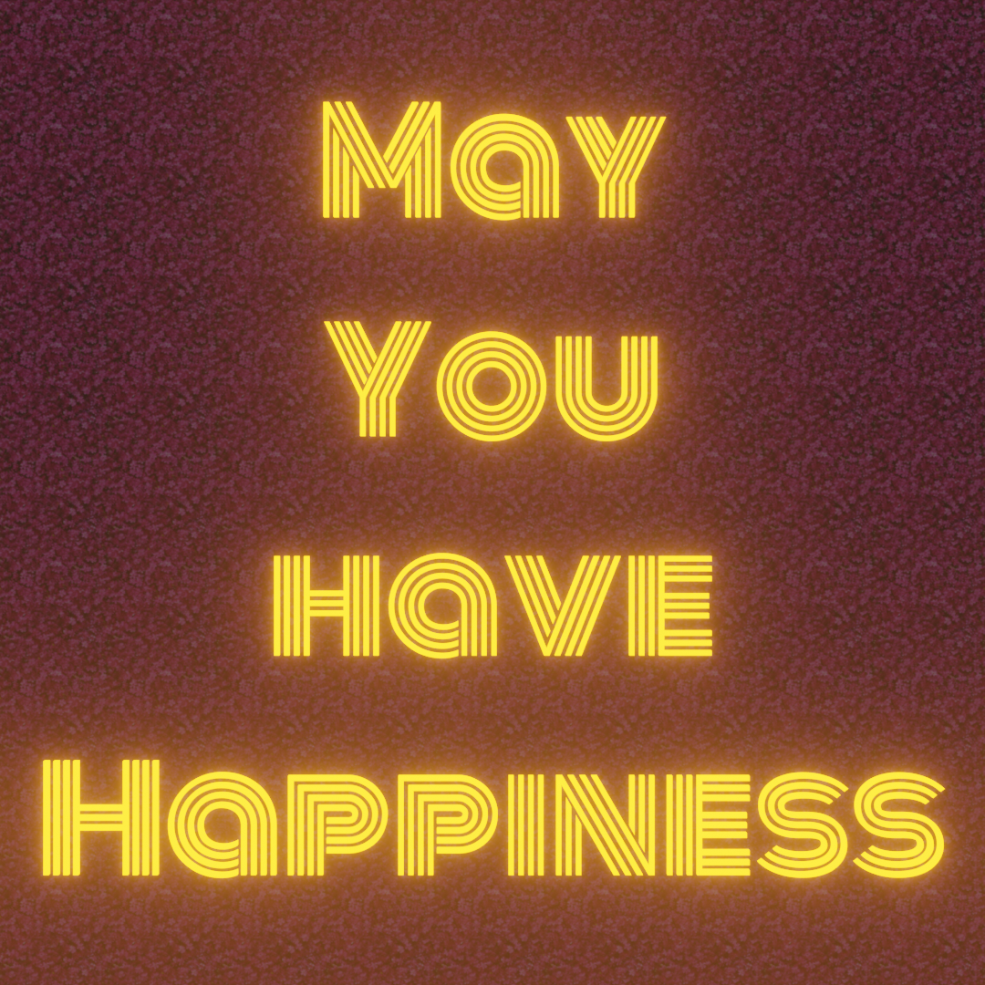 Happiness